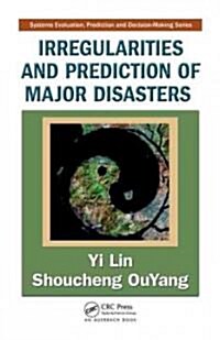 Irregularities and Prediction of Major Disasters (Hardcover)