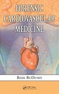 Forensic Cardiovascular Medicine (Hardcover)