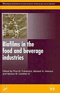 [중고] Biofilms in the Food and Beverage Industries (Hardcover)