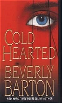 Cold Hearted (Mass Market Paperback)
