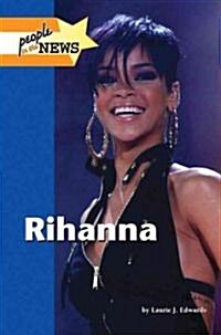 Rihanna (Library Binding)