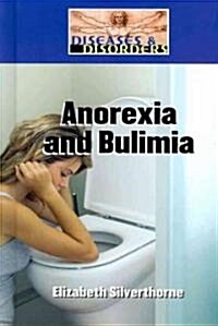 Anorexia and Bulimia (Library Binding)