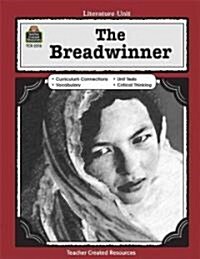 A Guide for Using the Breadwinner in the Classroom (Paperback)