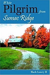 White Pilgrim from Sumac Ridge (Hardcover)