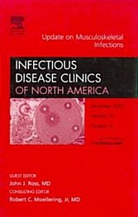 Updates in Musculoskeletal Infections, an Issue of Infectious Disease Clinics (Hardcover, 1st)