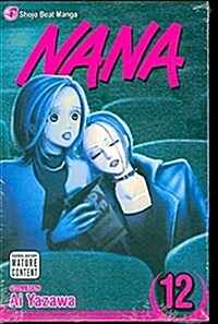 Nana, Vol. 12 (Paperback)