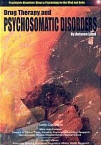 Drug Therapy and Psychosomatic Disorders (Paperback)