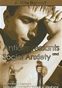 Antidepressants and Social Anxiety (Paperback)