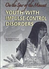 Youth With Impulse Control Disorders (Paperback)