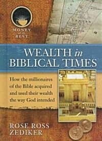 Wealth in Biblical Times (Library Binding)