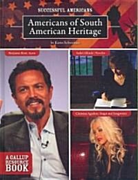 Americans of South American Heritage (Library Binding)