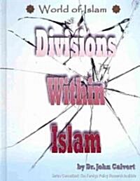 Divisions Within Islam (Library Binding)
