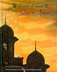 Islam in America (Library Binding)