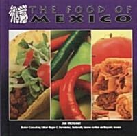 The Food of Mexico (Library Binding)