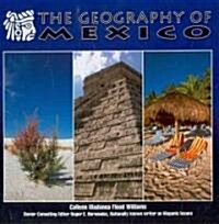 The Geography of Mexico (Paperback)
