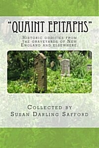 Quaint Epitaphs (Paperback)