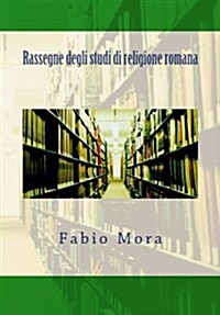 Rassegne Degli Studi Di Religione Romana (Paperback)