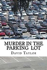 Murder in the Parking (Paperback)