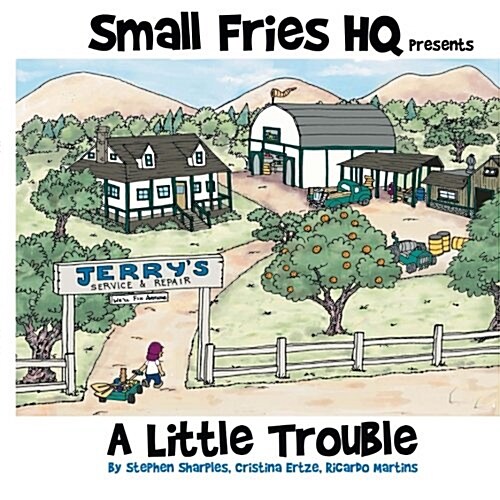 Small Fries HQ: A Little Trouble (Paperback)