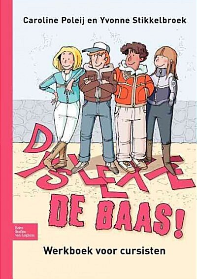 Dyslexie de Baas!: Werkboek Voor Cursisten (Paperback, 2009)