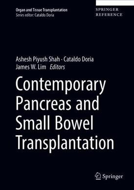 Contemporary Pancreas and Small Bowel Transplantation (Hardcover, 2019)