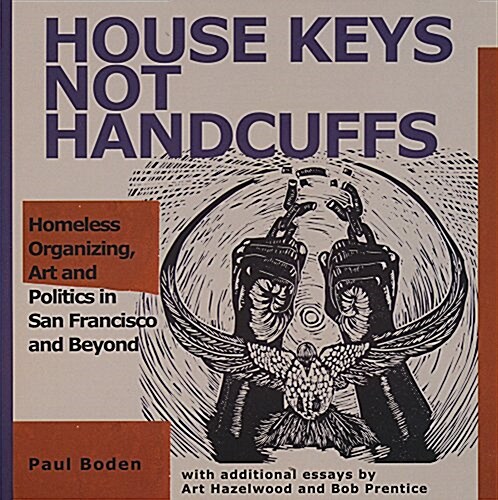 House Keys Not Handcuffs (Paperback)