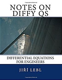 Notes on Diffy QS: Differential Equations for Engineers (Paperback)