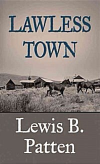 Lawless Town (Library Binding)