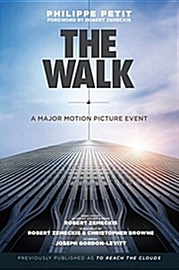 The Walk: Previously Published as to Reach the Clouds (Paperback)