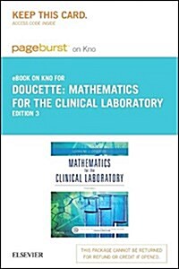 Mathematics for the Clinical Laboratory - Pageburst E-book on Kno Retail Access Card (Pass Code, 3rd)