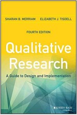 Qualitative Research: A Guide to Design and Implementation (Paperback, 4, Revised)