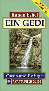 Ein Gedi: A Carta Field Guide: Oasis and Refuge (Paperback)