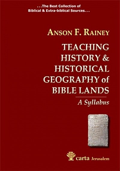 Teaching History & Historical Geography of Bible Lands: A Syllabus (Paperback)