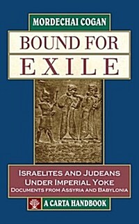 Bound for Exile (Hardcover)