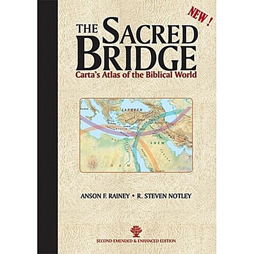 The Sacred Bridge: Cartas Atlas of the Biblical World (Hardcover)
