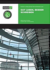 Gut Lesen, Besser Schreiben A Level Practice Book (Paperback, 2 Revised edition)