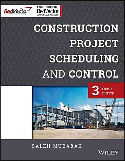 Construction Project Scheduling and Control: Red Vector Bundle (Hardcover, 3, Revised)