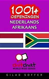 1001+ Oefeningen Nederlands - Afrikaans (Paperback)