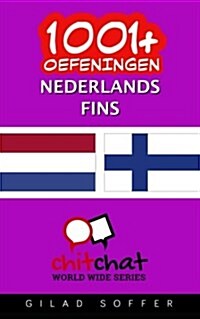 1001+ Oefeningen Nederlands - Fins (Paperback)