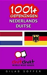 1001+ Oefeningen Nederlands - Duitse (Paperback)