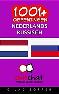 1001+ Oefeningen Nederlands - Russisch (Paperback)