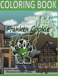 The Franken Cookie Coloring Book (Paperback)