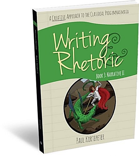 Writing & Rhetoric Book 3 (Hardcover)