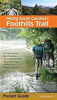 Hiking South Carolinas Foothills Trail (Paperback)