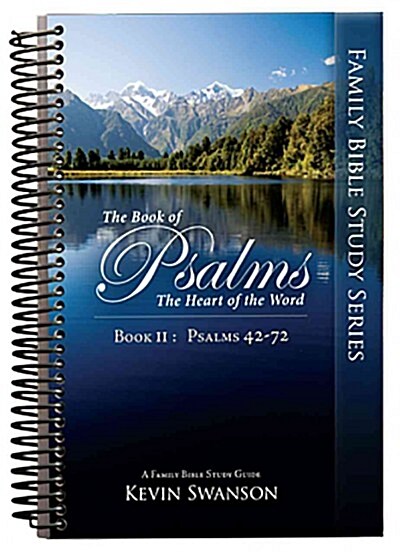 The Book of Psalms: The Heart of the Word: Book 2 (Spiral)