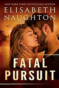 Fatal Pursuit (Paperback)