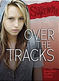 Over the Tracks (Library Binding)