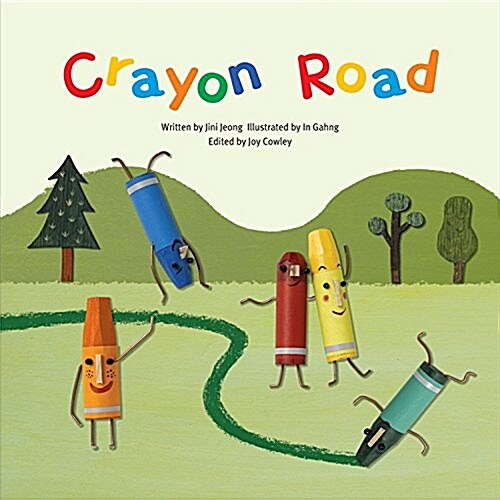 Crayon Road (Library Binding)