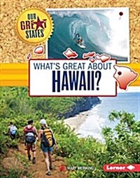 Whats Great about Hawaii? (Library Binding)