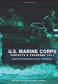 U.S. Marine Corps Concepts & Programs: 2011 (Paperback)